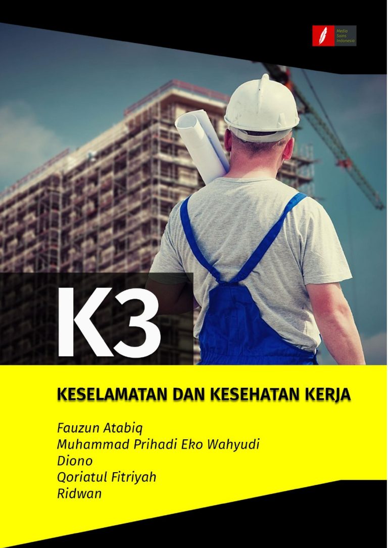 K3 Keselamatan Dan Kesehatan Kerja